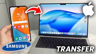 How To Transfer Photos/Videos From Samsung To Mac - Tutorial