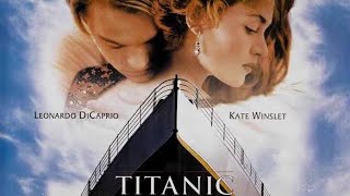 Titanic Full Movie 1997 HD 1080p Remastered _ Romance Drama _ Leonardo DiCaprio _ Kate Winslet