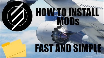 How to install Mods for MSFS 2020 (Quick and easy)