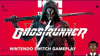 GHOSTRUNNER - FIRST 20 MINUTES GAMEPLAY [NINTENDO SWITCH]