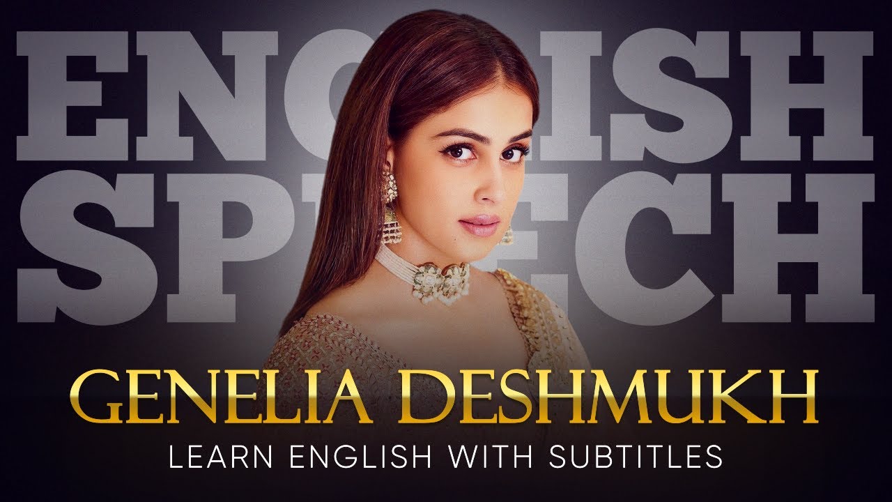 ENGLISH SPEECH | GENELIA DESHMUKH: Invest in Yourself (English Subtitles)
