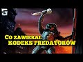 Co Zawierał Kodeks Predatorów? 12 Przykazań