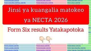 KUANGALIA MATOKEO YA NECTA KIDATO CHA SITA 2026