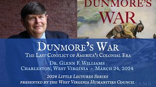 LITTLE LECTURES - "Dunmore's War: The Last Conflict of America's Colonial Era"