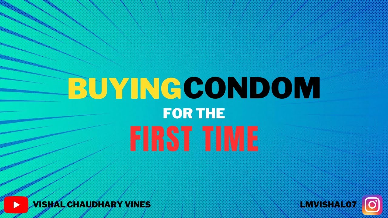 Buying Condom For the First Time | Vishal Chaudhary