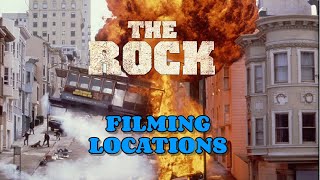 The Rock (1996) San Francisco Filming Locations in 2023!