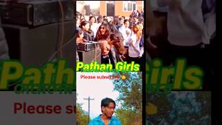 pathan girls denas video #shorts #viral #youtubeshorts #pathan