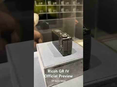 Ricoh GR IV official preview (GR Space Tokyo)