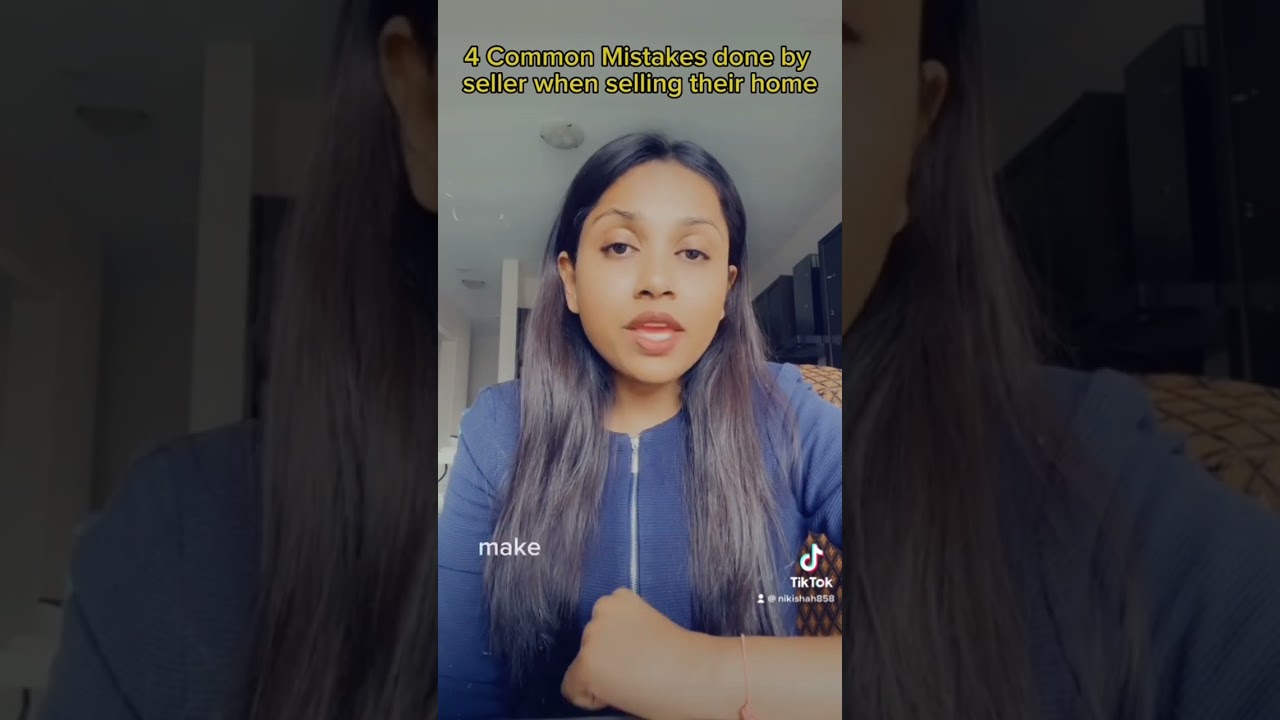 Common mistakes done by seller when selling home 