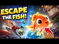 ESCAPE THE FISH !! PLEASE WATCH