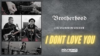 BROTHERHOOD - I DONT LOVE YOU - MY CHEMICAL ROMANCE (LIVE RECORDING SESSION)