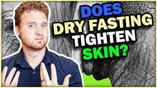 Dry Fasting LOOSE SKIN | How Dry Fasting TIGHTENS Your SKIN!