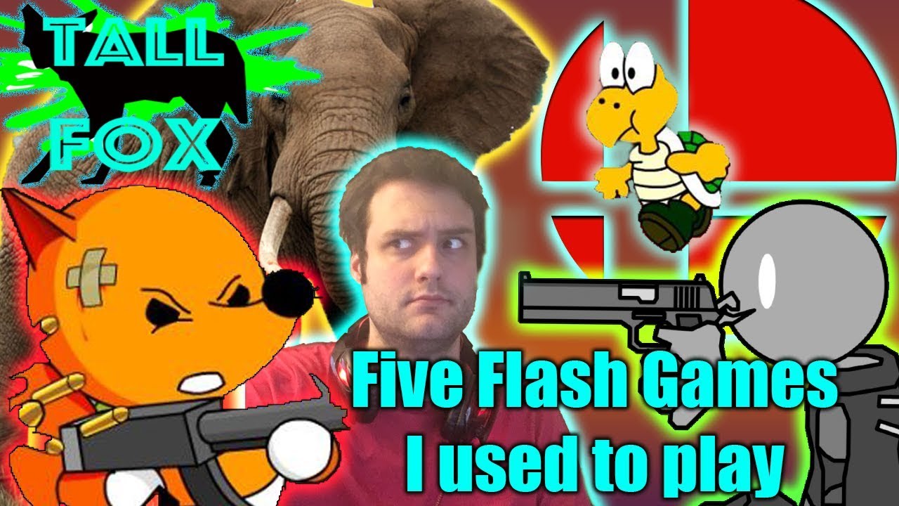 5 Flash Games From Childhood - Things Were Simpler and Bad then - Tall Fox Reviews