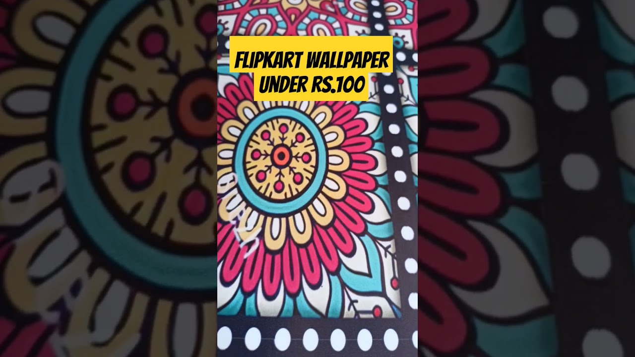 Flipkart wallpaper under Rs.100