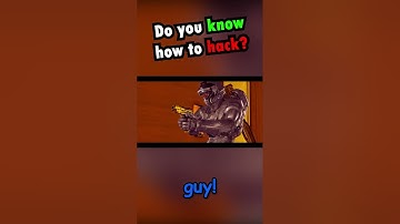 Do you know how to HACK??