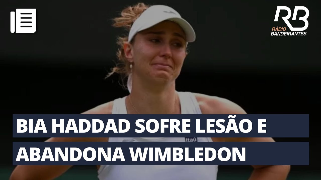 Bia Haddad abandona jogo em Wimbledon por lesão na lombar