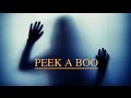 Peek A Boo - Horror Short Film