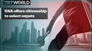 UAE offers citizenship to select expats in rare move