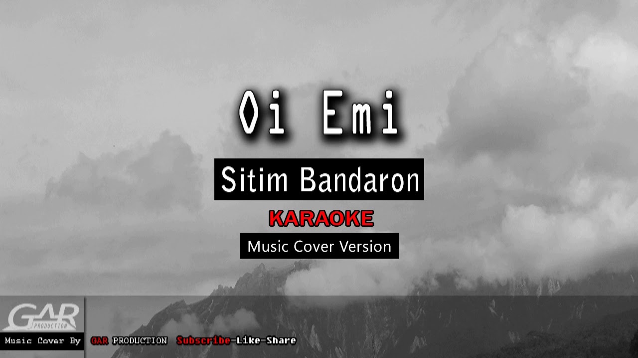 Sitim Bandaron - OI EMY (Karaoke)