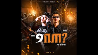 VANNDA - មួយណា? Feat. YUHAI - (Prod. by RXTHA) (MUSIC VIDEO) AI VOCAL MASHUP