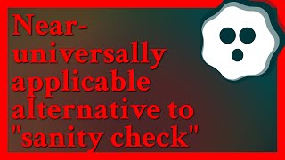 Wikipedia offers the term smoke test as synonymous with sanity check for software testing. For th...
