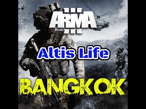arma 3 เซิฟเถื่อน  2022 New  สอนโหลด Arma 3 Altis Life Thailand เซิฟ Bangkok (เถื่อน)