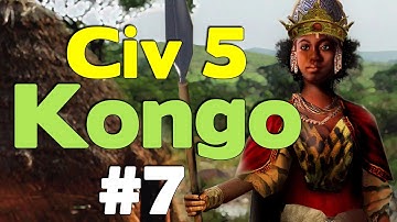 Civ 5: Lets Play Kongo (43 Civ TSL Mod) #7