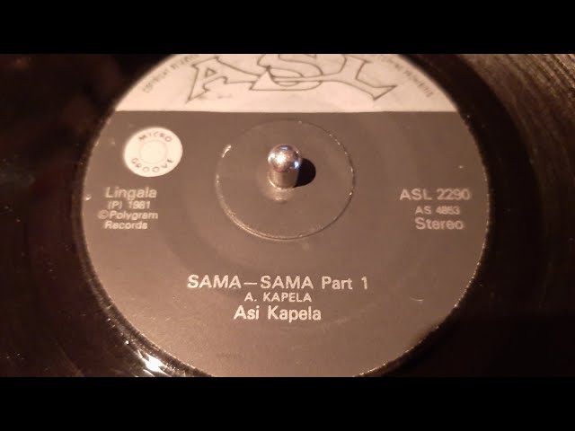 Asi Kapela - Sama Sama Pt.1 + 2 (1981 asl 7) Lingala class=