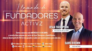ACTIVZ Llamada de Fundadores - Abril 2026