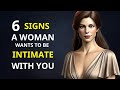 6 SIGNS a Woman Wants to Be INTIMATE WITH YOU | Secrets from Stoicism