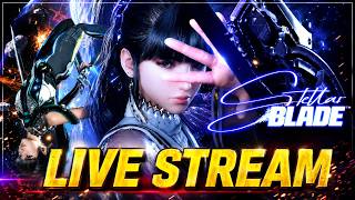 🔴 LIVE - WE ARE GOIN TO SPACE ! #JuansStellarAdventure | Stellar Blade
