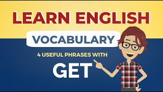 Learn English Vocabulary | 4 Useful Phrases With Get #Shorts