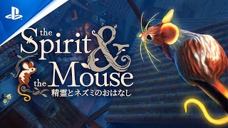 『the Spirit and the Mouse 精霊とネズミのおはなし』リリーストレーラー