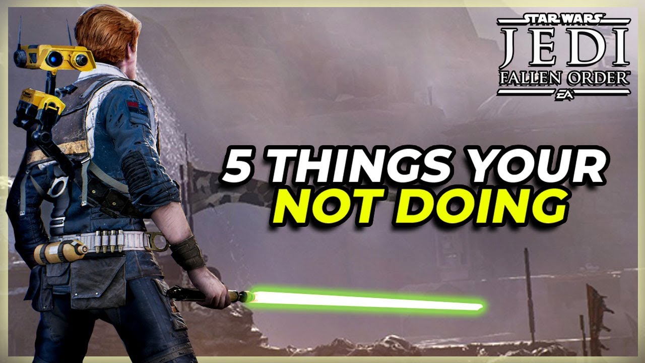 5 THINGS YOUR NOT DOING THAT YOU SHOULD BE IN STAR WARS JEDI FALLEN 5-things-your-not-doing-that-you-should-be-in-star-wars-jedi-fallen