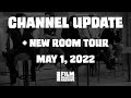 Channel update  new room tour may 1 2022