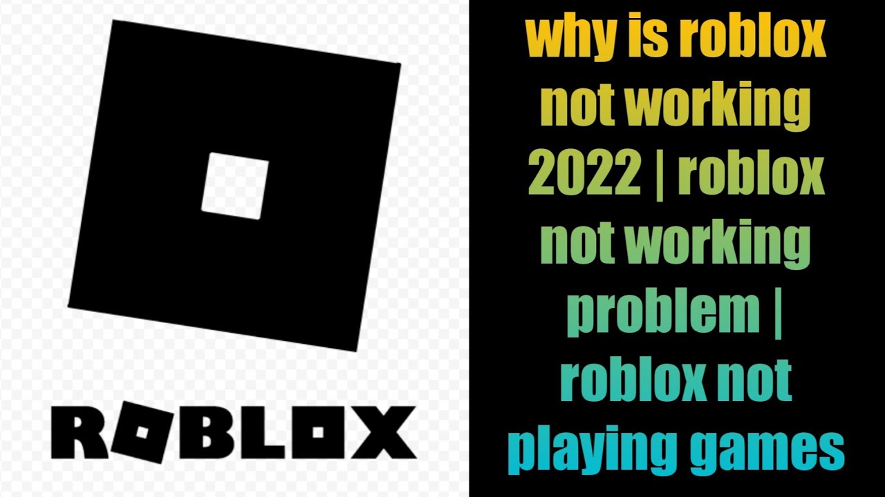 why is roblox not working 2022 roblox not working problem roblox