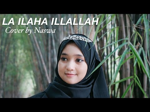 la-ilaha-illallah---syekh-mishari-al-afasy-(-cover-by-naswa-)