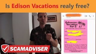 Edison Vacations reviews? Is EdisonVacations.com scam or you really win free Bahamas trip?