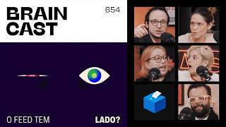 O algoritmo tem candidato? • BRAINCAST 654