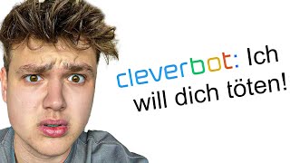 Der CLEVERBOT ist komplett gruselig geworden…