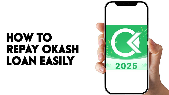 HOW TO REPAY OKASH LOAN EASILY