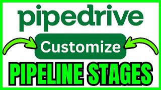 How To CUSTOMIZE PIPELINE STAGES In Pipedrive (QUICK & EASY) 2026