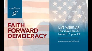 Faith Forward Democracy Recording (Thursday, Feb. 23)