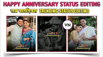 How To Make Marriage Anniversary Status Editing || लग्न वाढदिवस Video Editing || VN Video Editing