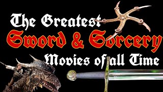 The Top 10 Sword & Sorcery Movies of all Time