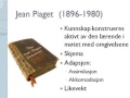 Jean Piagets læringsteorier