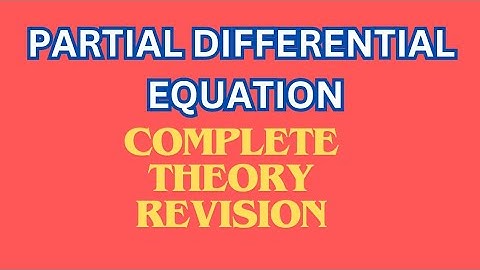 PARTIAL DIFFERENTIAL EQUATION COMPLETE THEORY REVISION FOR CSIR NET 2024 #csirnet #SHORTS