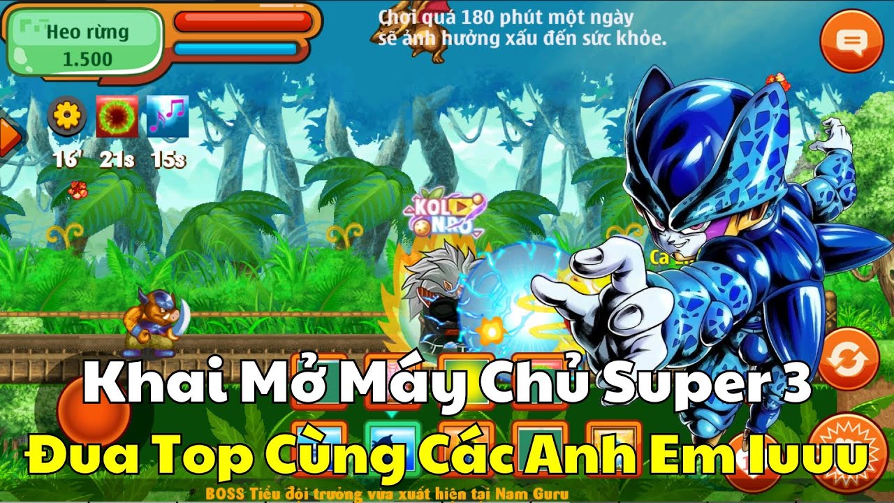 Ngọc Rồng Online - Livestream Top Sever Super 3 Cùng 500 Anh Em