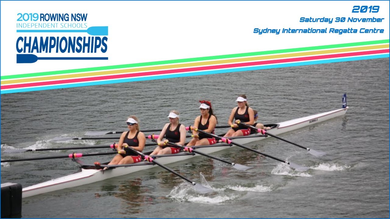 2019 Rowing NSW Independent Schools Championships YouTube