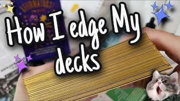🎨How I Edge My Decks🎨 | Deck Modifications | Gold Edging